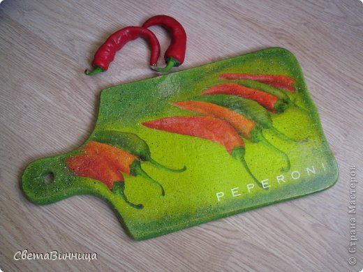 И конечно-же мои любимые досочки, третий десяток пошел.Ну очень люблю я их делать, и опять-же тренируюсь перед коробами- шкатулками, боюсь переходить на другие заготовки. (фото 5)